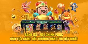 Tổng quan về sảnh cung cấp game KS đẳng cấp